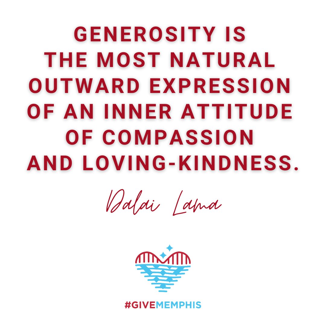 GivingTues901's tweet photo. "Generosity is the most natural outward expression of an inner attitude of compassion and loving-kindness." 
- Dalai Lana

#givingtuesday #givememphis #choose901 https://t.co/2RWxRmxUE7