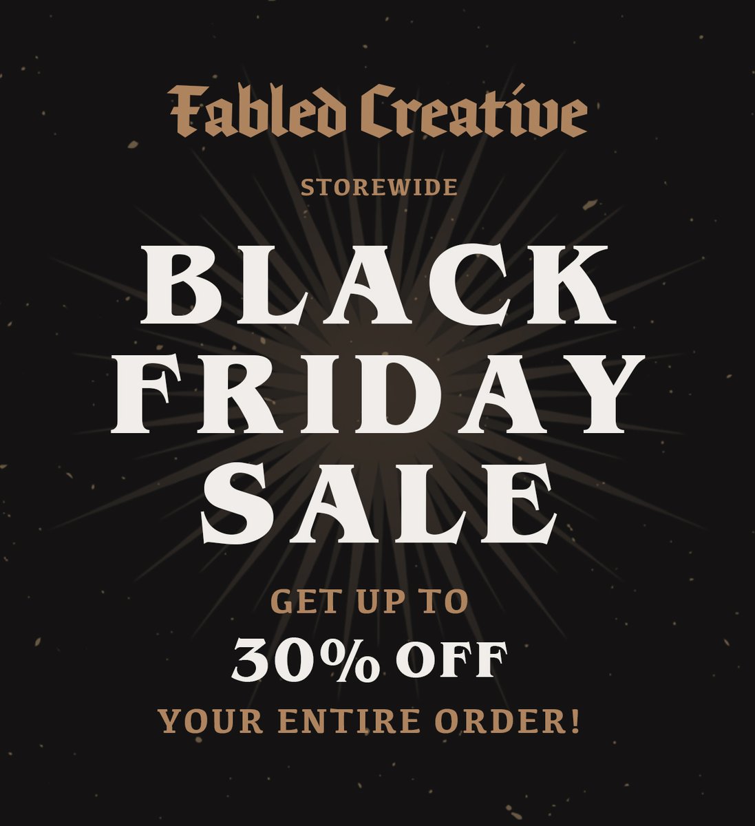 Our Black Friday Sale is on! Visit  fabledcreative.com Discounts apply to everything in the store! No code | discounts are applied automatically! Spend $50+ &amp; Save 20%, Spend $100+ &amp; Save 25%, Spend $150+ &amp; Save 30%
+ Free shipping on orders over $50! #shopsmall #shoplocal
