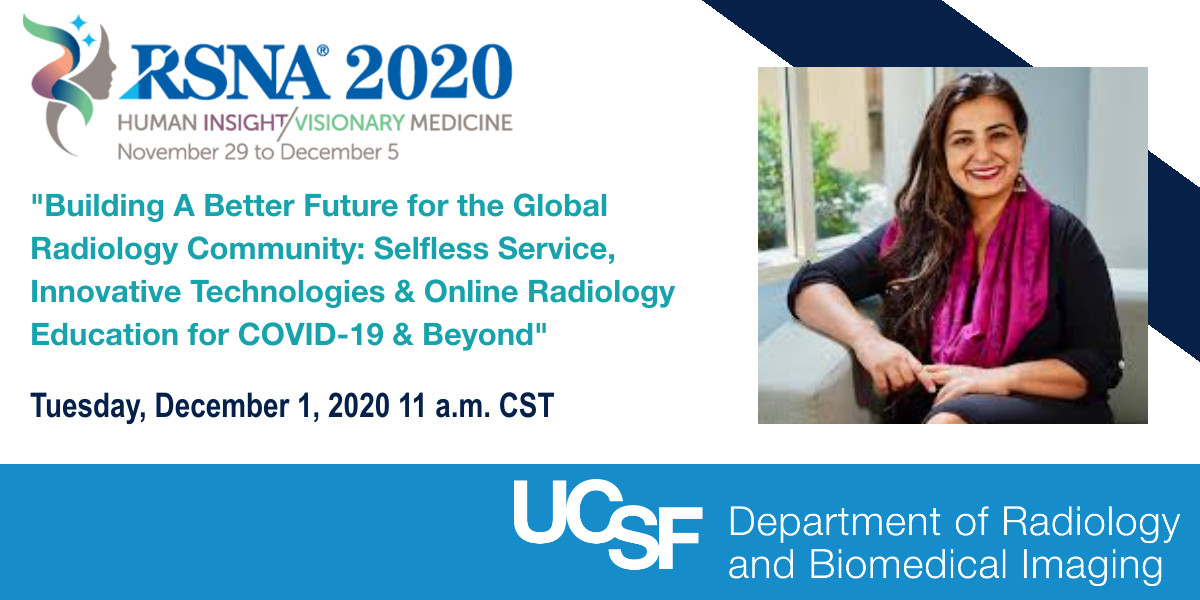 UCSFimaging's tweet photo. We're looking forward to #RSNA20 next week! On Tues. Dec. 1, faculty member &amp; president, co-founder &amp; #CEO of @charityH4tW Dr. Bhavya Rehani (@BhavyaRehaniMD) gives the plenary lecture. https://t.co/6TU9AOee8Q #UCSFRSNA https://t.co/BzzfVZd4Cq