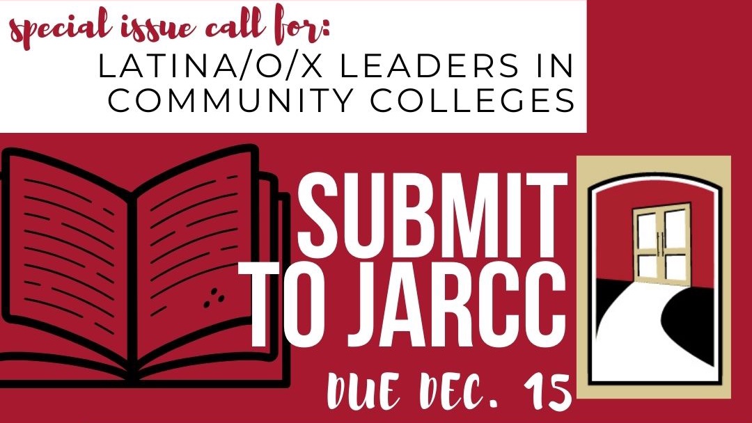 JARCC is seeking Research Articles and Practice Briefs for this special issue edited by our Special Issue Editor <a href="/Nacho_PhD/">Ignacio Hernández Jr</a> from <a href="/HEALFresnoState/">HEAL - Fresno State</a> that focuses on Community College Latina/o/x Leaders. 

LEARN MORE ON OUR WEBSITE: montezumapublishing.com/jarcc/aboutjar…