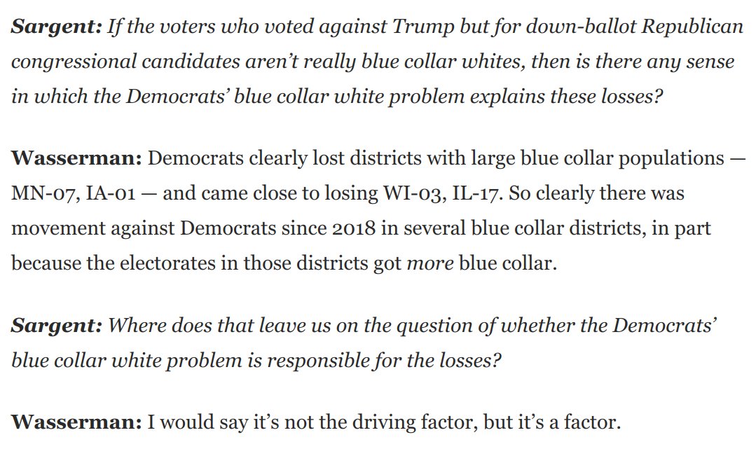 What's more, it's not clear how much of an impact Democrats' woes among blue collar whites hurt them down-ballot. It's complicated.Fascinating suggestions from  @Redistrict on this:(citing  @EricLevitz and  @davidshor) https://www.washingtonpost.com/opinions/2020/11/27/why-did-democrats-bleed-house-seats-top-analyst-offers-surprising-answers/ https://www.washingtonpost.com/opinions/2020/11/27/why-did-democrats-bleed-house-seats-top-analyst-offers-surprising-answers/