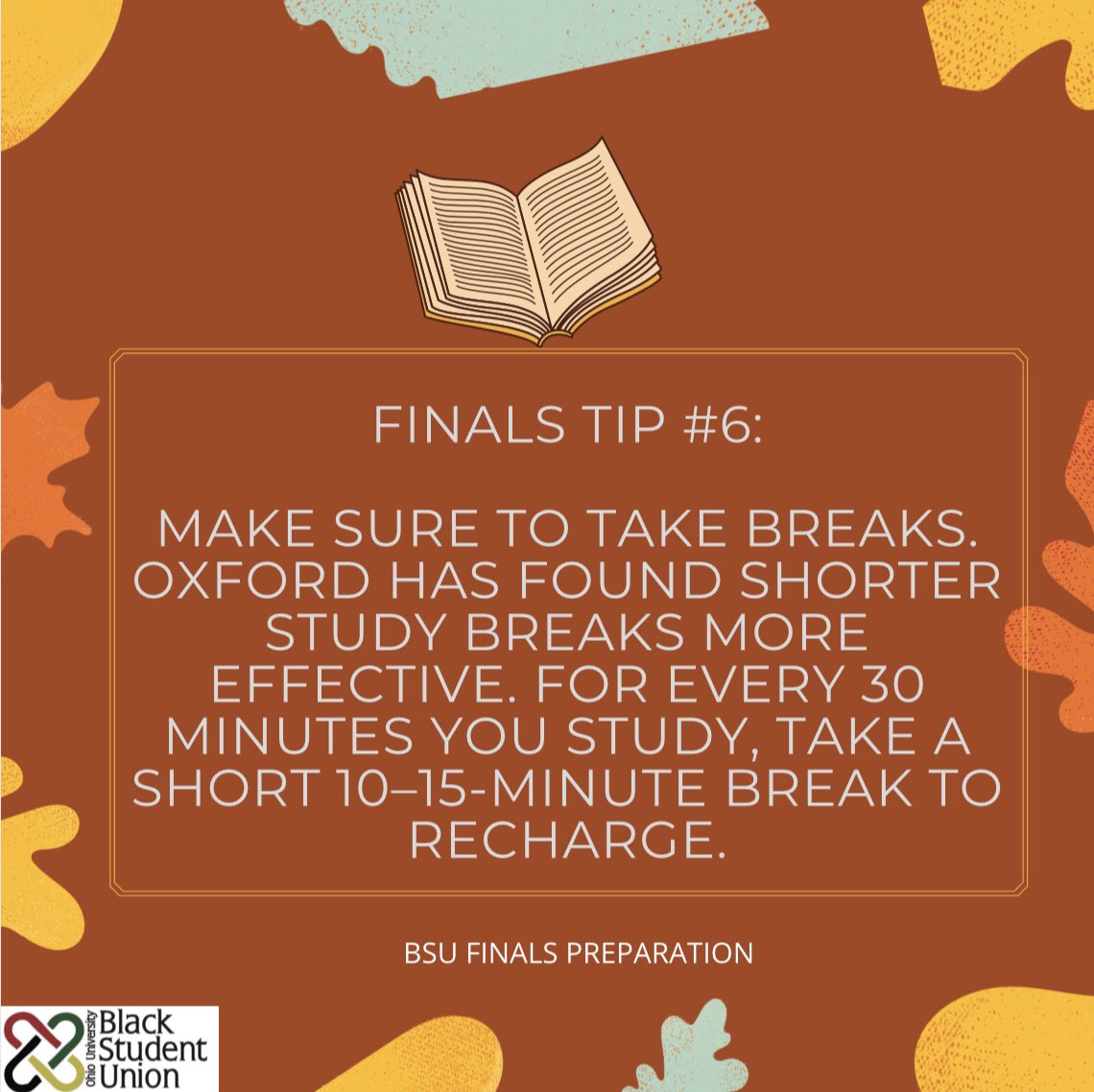 Day 6 of BSU’s finals preparation week!