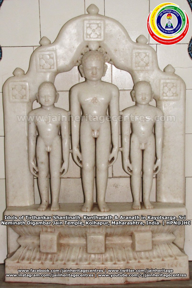 jainheritage's tweet photo. Idols of #Tirthankar #Shantinath, #Kunthunath &amp; #Aranath in #Kayotsarga, Sri #Neminath #Digambar #Jain #Temple, #Kolhapur, #Maharashtra, #India.
More about Kolhapur - https://t.co/74JVvRNQf5
P.C.: @nitin_hp
#Jainism #JainHeritage #JainHeritageCentres #ಜೈನ #ಜೈನಧರ್ಮ
@truejainology https://t.co/Bq8ta8hEh4