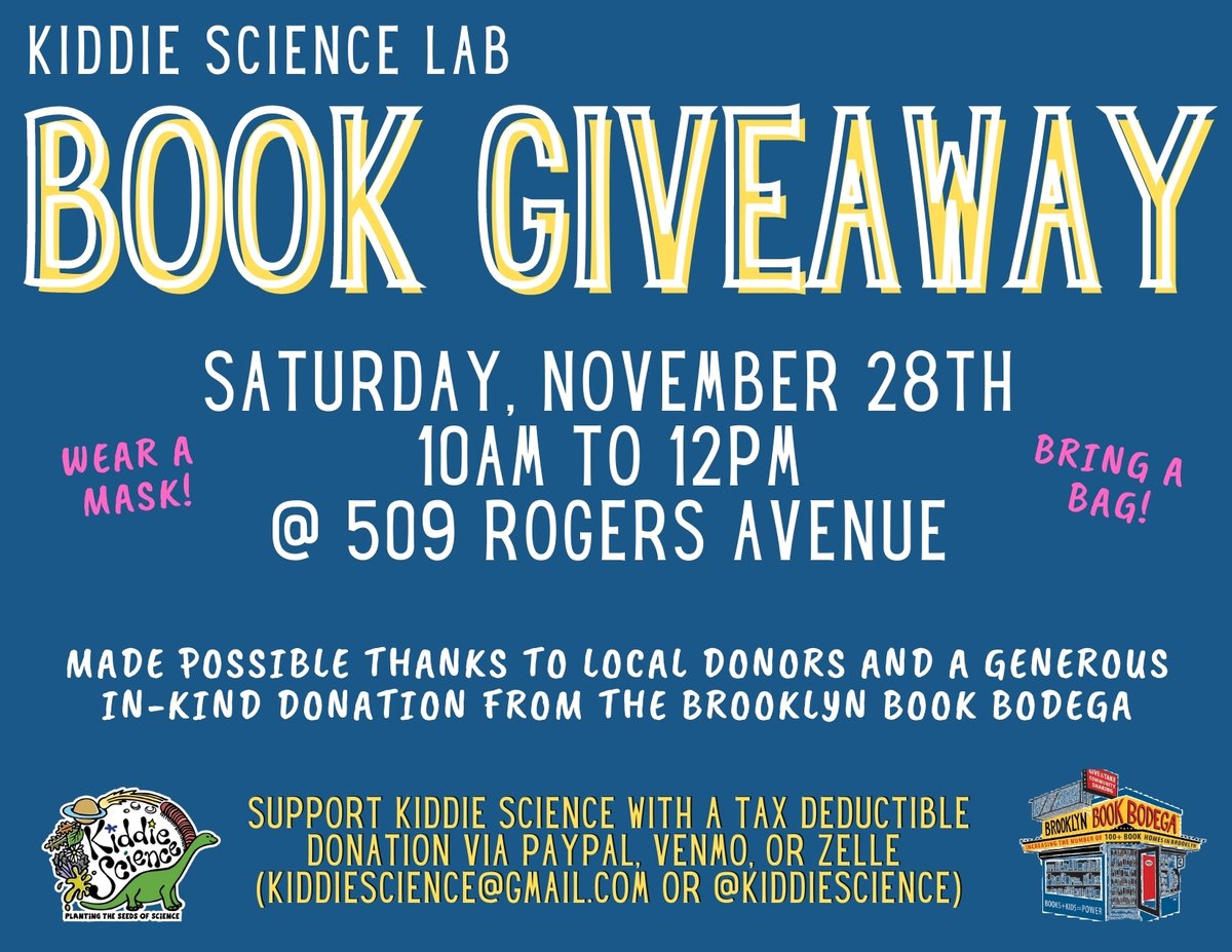 KiddieScience's tweet image. Refresh your child's library with new and like-new books from the Kiddie Science Lab Book Giveaway! Board books, early readers, picture books, chapter books, graphic novels, and more!  

SATURDAY, 11/28 
10am to 12pm 
509 Rogers Avenue  
Wear a mask and bring a bag!