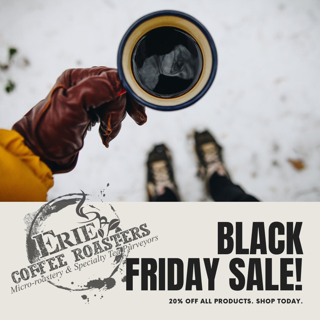 Eriecoffee's tweet photo. Black Friday is HERE! Shop any of our products now through Monday to receive 20% off your entire purchase, including our two NEW limited edition holiday blends. Offering FREE local delivery on any purchase. Use discount code BFCM2020 at checkout. https://t.co/AyZDaR8zbg https://t.co/2xnM3y4a2Z