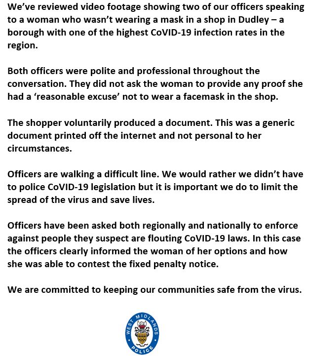 We have released the following statement in relation to a video showing officers in  #Dudley challenging a woman not wearing a facemask. 