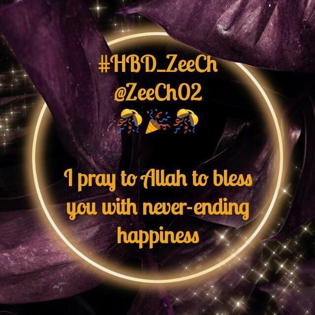 @MeTalatK @ZeeCh02 @Pak_Guardian @CH_Umair9 @head_of_adm1n @AmbreenPTI1 @M_asim__ @yar_Pindi_da @Hanzi82 @sumii_786 @sumairajamalkha @Pakairforce_ #HBD_ZeeCh 
Happy birthday
May you have many more
Allah bless you
May all your dreams come true ameen.
@ZeeCh02
 🎂🎊🎉🎊🎂🎉🎊🎉🎂
🌸🌻🌸🌻🌸🌻🌸🌻🌸🌻🌸