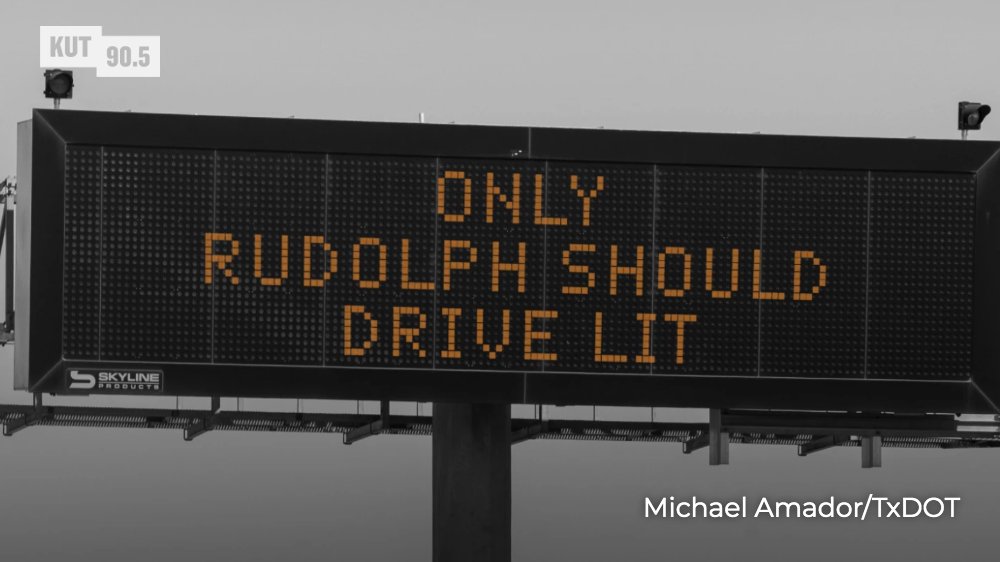 KUT's tweet image. Think you can write a better funny, safety-themed highway sign than the people at @TxDOT?  You’ve got until Dec. 8 to prove it. | @mattlargey
kutne.ws/39thXlM