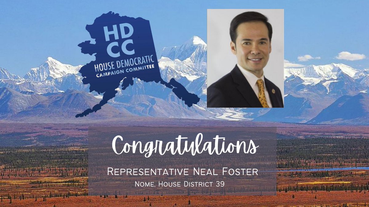 AlaskaHDCC's tweet photo. Congratulations to Representative Neal Foster (@nealwfoster) on his re-election in House District 39 #akelect #akleg https://t.co/92Ugebmt9D