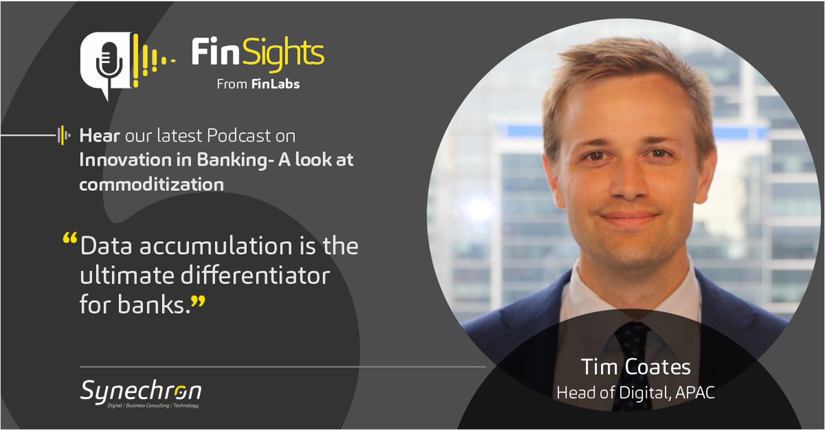 Synechron's tweet photo. Traditional banks can effectively compete with competitors on digital experiences. But it’s customer #DataAccumulation that can tip the scales in favor of incumbents. Find out more in the #FinSights podcast, featuring Tim Coates, our Head of Digital, APAC: https://t.co/khanOasnPR https://t.co/r8uTATDSwg