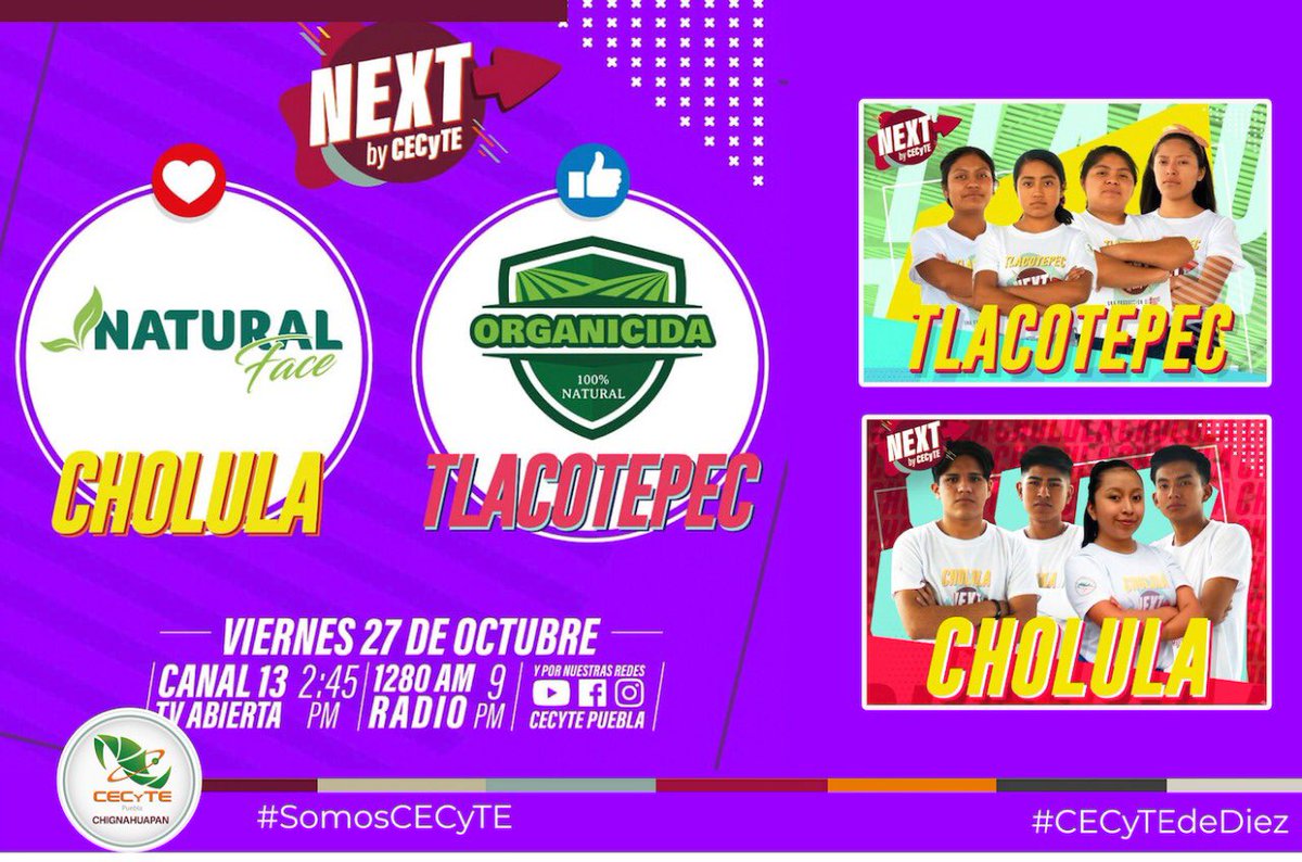 CECyTE_Chigna's tweet photo. CECyTE Chignahuapan te invita a que este 27 de noviembre no te pierdas #NEXTByCECyTE  te esperamos por Canal 13 y nuestras redes sociales en punto de las 2:45 de la tarde.
#SomosCECyTE
#CECyTEdeDiez https://t.co/lSZC4mcU7Y