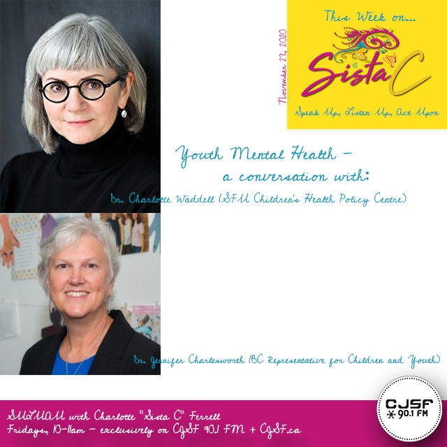 CJSF's tweet image. This week on #SULUAU, @csistacf dives into Youth Mental Health w/ @SFU&apos;s Dr. Charlotte Waddell and the  BC Representative for Children and Youth, Dr. Jennifer Charlesworth. 

Listen online via the #CJSFArchives: cjsf.ca/contents/Sista…

#BIPOC #COVID-19 #youth #mentalhealth