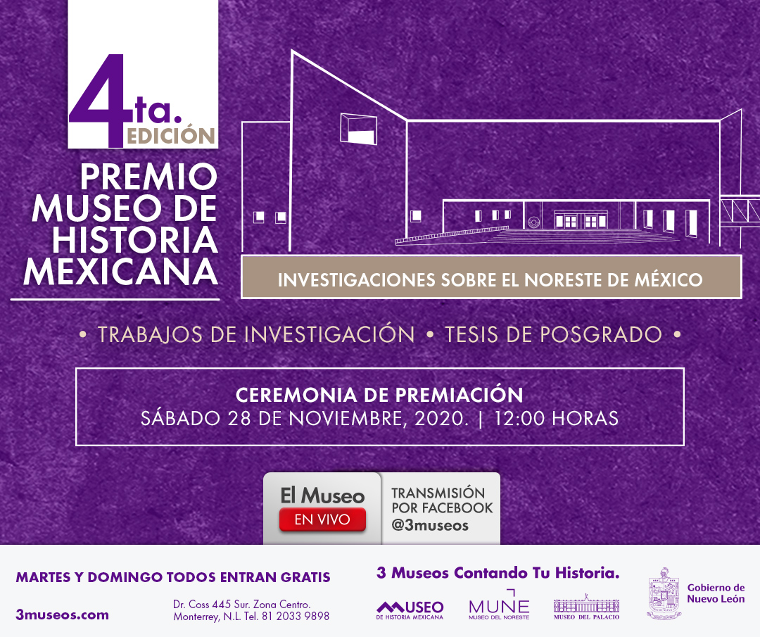 ¡No te lo pierdas! Ceremonia de Premiación. 4ta. Edición. Premio Museo de Historia Mexicana. Conéctate a https://t.co/FdkzoplZ6E el sábado 28 de noviembre a las 12:00 horas. @3museos @TurismoNL @PatrimonioNL #museosenmonterrey #monterrey https://t.co/WTr7fiILnh