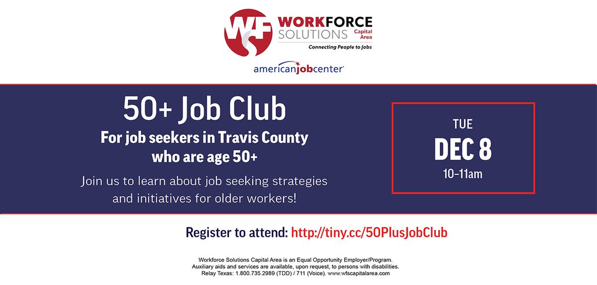 wfscapitalarea's tweet photo. Introducing the 50+ Job Club, for job seekers in Travis County who are age 50+! Join us to learn about job seeking strategies and initiatives for older workers on December 8.
Register to attend: https://t.co/bwPwuLjLkl
#atxjobs #jobclub #jobsearching #standwithaustin https://t.co/iaHSHOo0wg