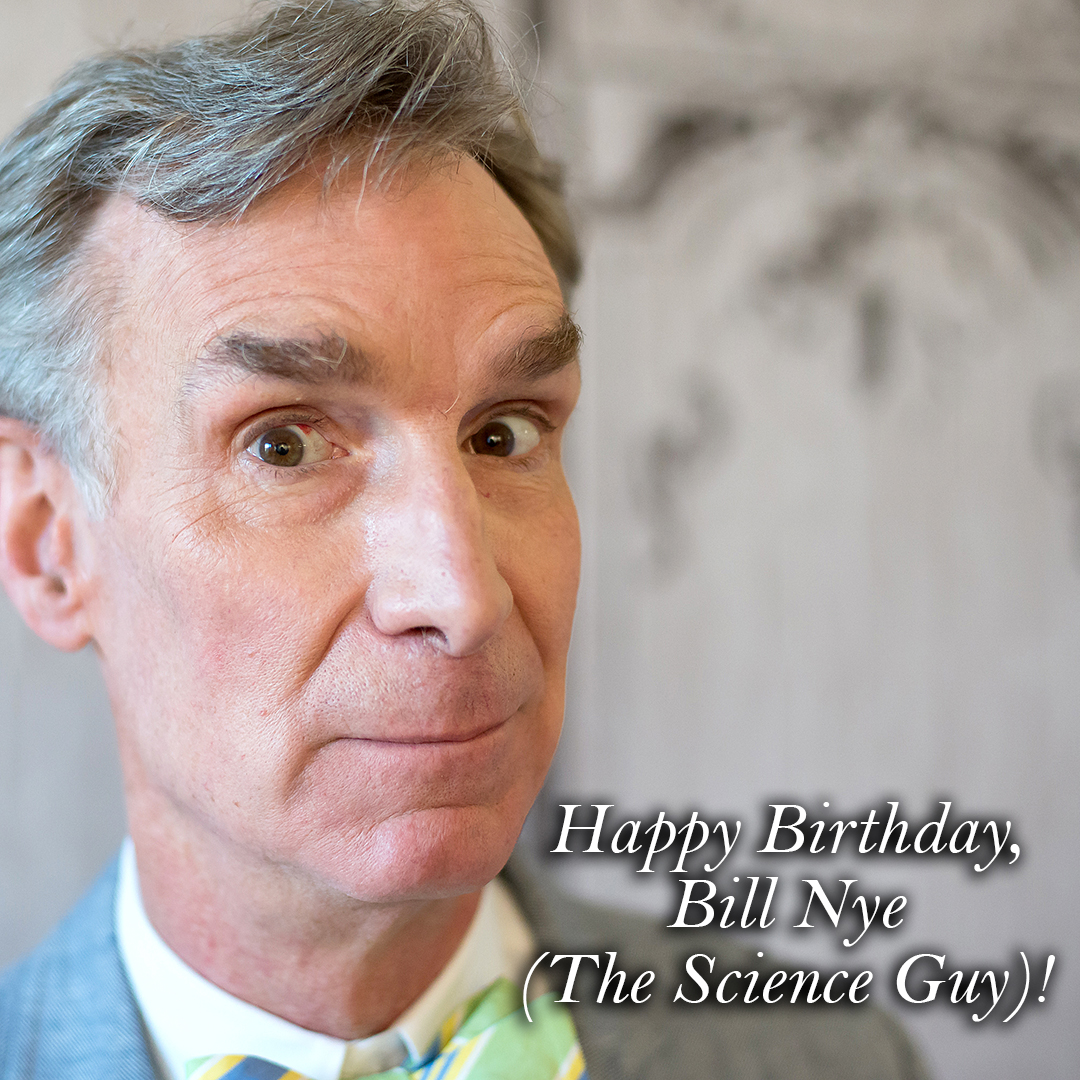 Happy Birthday, Bill Nye! He is 65 years old today! 