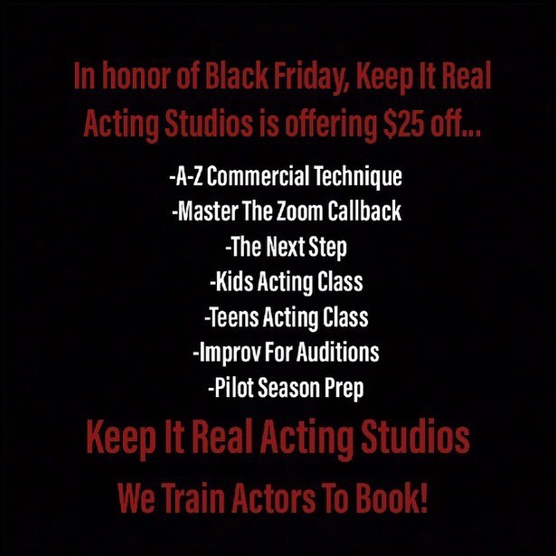 KeepItRealActin's tweet photo. Happy Black Friday, Actors! Now is the time to save $25 on our commercial &amp; theatrical classes for both adults &amp; kids! 🎭🎥

https://t.co/7c9ZSbaa6y #actress #laactor #laactress #nyactor #nyactress #chicagoactor #chicagoactress #atlantaactor #atlantaactress #utahactor #keepitreal https://t.co/ujwznRmMF2