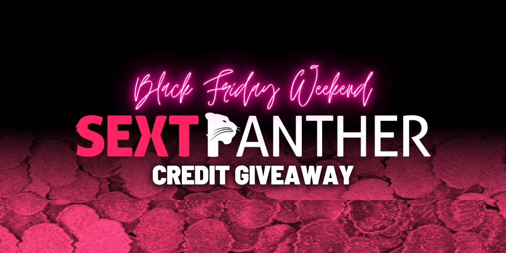 SextPanther's tweet photo. The Black Friday Weekend Credit Giveaway is back! All weekend long weβll be picking SP users at random to give credits to! β¨π°β¨
To enter, RT & reply to this post with #PickMeSP and then tag the model you want to spend your credits on! π₯³π² https://t.co/y17AkFsMto