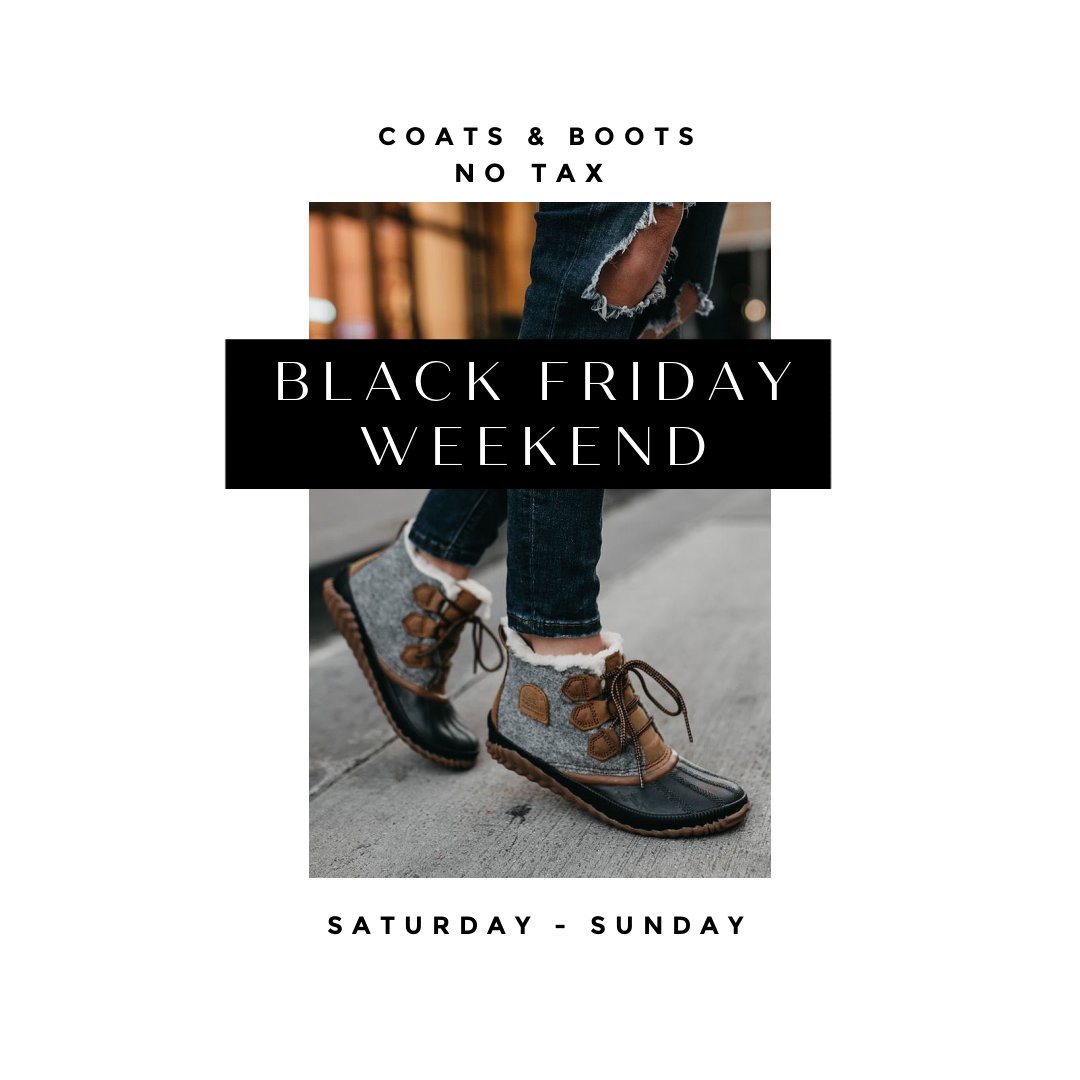 Black Friday is CONTINUED!😍 Saturday-Sunday. Receive NO TAX on all Boots and Coats! In the Loft Coats are 50% off, pay cash 60% off - mailchi.mp/2dc03b7a03b6/i…