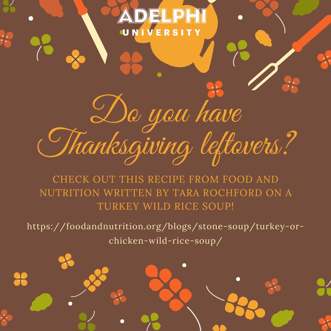 AdelphiNutriti1's tweet image. ✨Check out this recipe from the Food and Nutrition magazine by Tara Rochford, RDN!✨
Turkey or chicken wild rice soup! Yummy!
#adelphiuniversity #adelphinutrition #graduateschool #nutrition