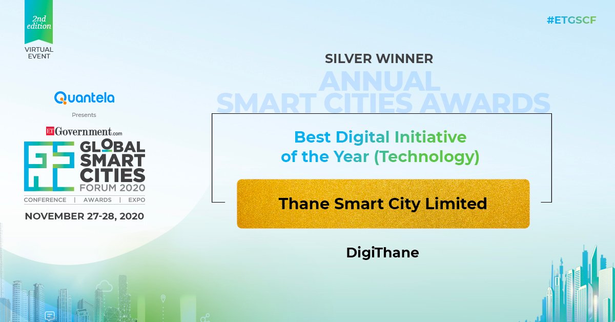 ET_Government's tweet photo. #ETGSCF:  Congratulation to #ThaneSmartCity @city_thane Silver Winner in Best Digital Initiative of the Year (Technology) at #GlobalSmartCitiesForumAwards2020

@ET_Government https://t.co/wAma5da0X6
