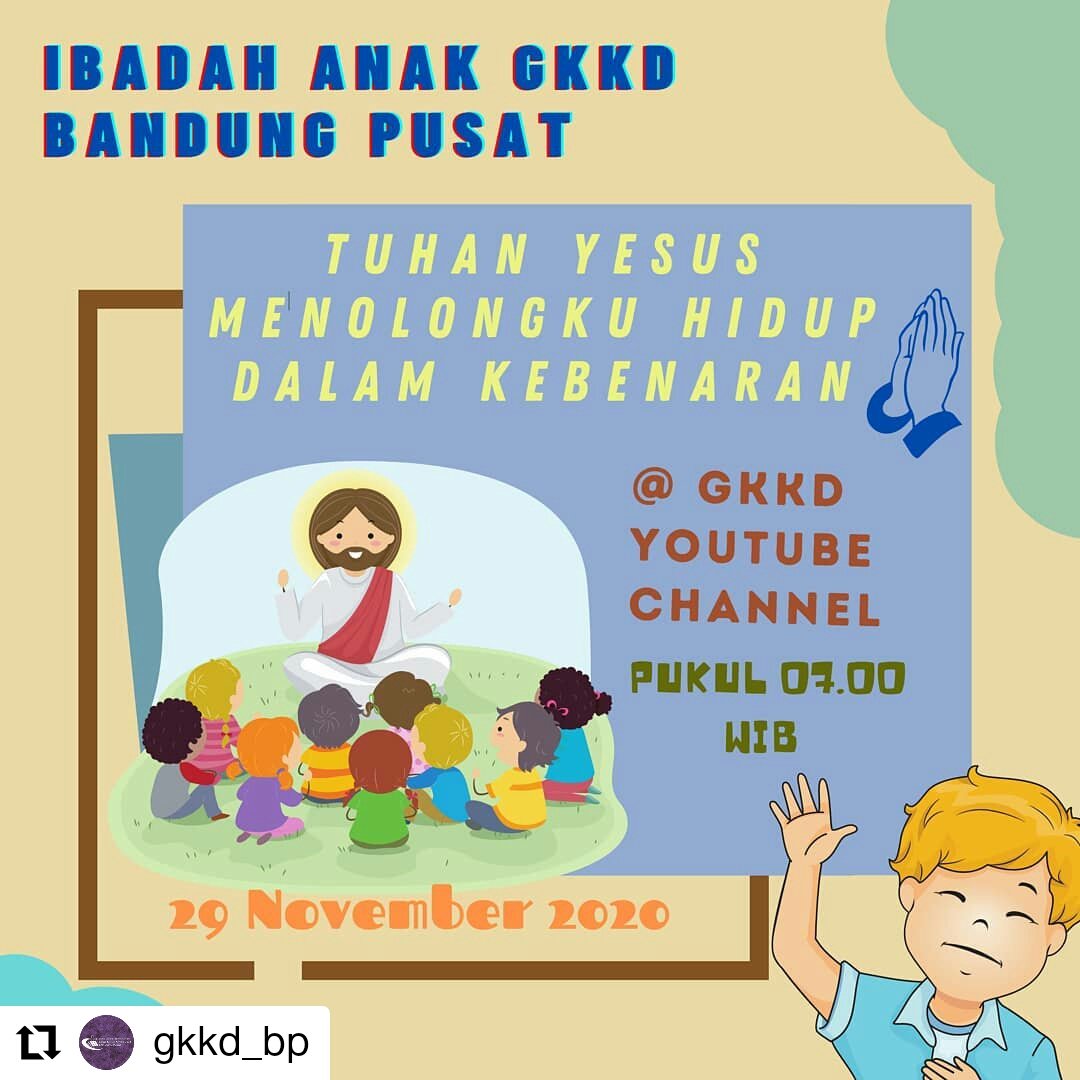 #Repost @gkkd_bp

Minggu, 29 Nov  2020
Pkl : 07.00 WIB (( adik-adik bisa tonton mulai dari jam 07.00 WIB sampai sore looh ))

Linknya adik adik bisa lihat di BIO instagram ya
atau adik adik  bisa cari di youtube : 
GKKD Bandung Pusat 

Selamat beribadah, Tuhan Yesus memberkati ❤️