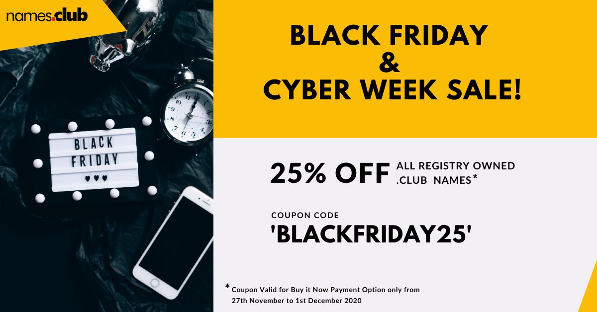 BLACK FRIDAY &amp; CYBER WEEK SALE!

25% OFF on all registry owned .CLUB Names!

Use code 'BLACKFRIDAY25' !

Head to Names.club now!

#blackfridaysale #dotclub #domains #blackfriday #cyberweek #cybermonday #sale #deals #domaindeals