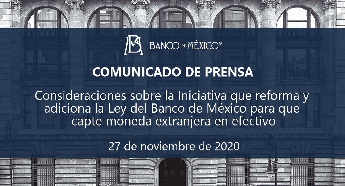 Damos a conocer las consideraciones sobre la Iniciativa con proyecto de Decreto para reformar y adicionar artículos a la Ley del #BancodeMéxico en materia de captación de moneda extranjera en efectivo. tinyurl.com/y4gbne8c