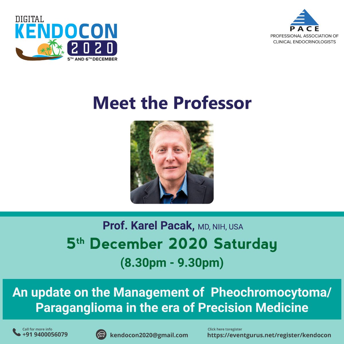 pace_kerala's tweet photo. December 5 Saturday
 8:30 to 9:30 pm IST

#kendocon #digital #CME #kendocon2020
#MeetTheProfessor #webinar #Pheochromocytoma

Link to register: https://t.co/CdDjlOMORX

@Unnikri
@KopalleNalini @HormoneHealthN @soumikgoswami @tinynair @aparnabhasker @UshaAyyagari @DrVaibhavPathak https://t.co/ftPrmMLyRP