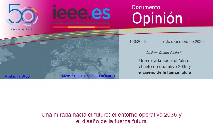 IEEE (@ieee_es) on Twitter photo #opinionIEEE: Una mirada hacia el futuro: el entorno operativo 2035 y el diseño de la fuerza futura.-Guillem Colom Piella. <a href="/gcolpie/">Guillem Colom</a> ieee.es/Galerias/fiche… #opinionIEEE: Una mirada hacia el futuro: el entorno operativo 2035 y el diseño de la fuerza futura.-Guillem Colom Piella. <a href="/gcolpie/">Guillem Colom</a> ieee.es/Galerias/fiche…