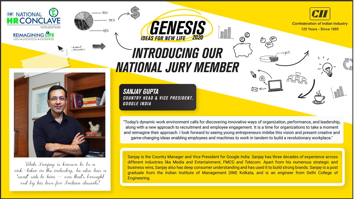 FollowCII's tweet photo. Our National Jury Member for #GENESIS2020 - Mr Sanjay Gupta, Country Head & Vice President, @GoogleIndia is looking forward to a powerful jury interaction with our top 8 finalists of GENESIS 2020. #10thNationalHRConclave
@CIIKOLCOE https://t.co/TF3QAsEO3x