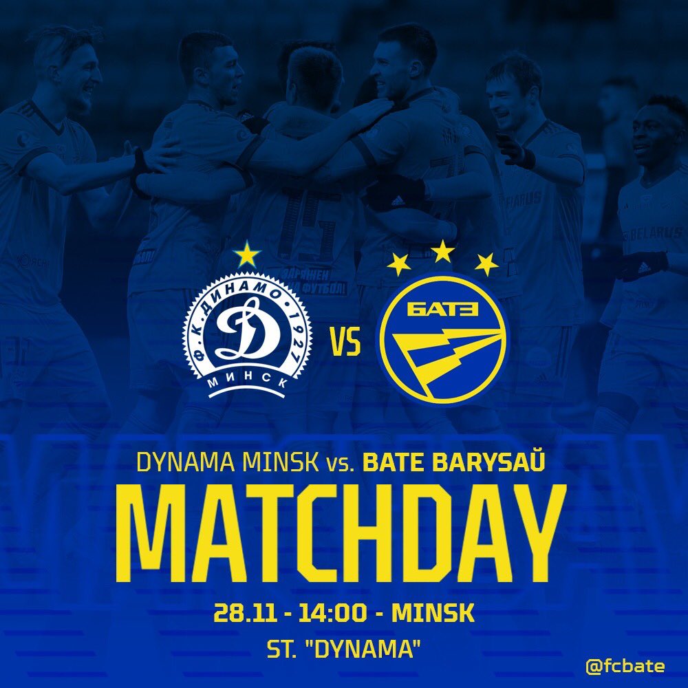 FCBATE's tweet photo. IT’S MATCHDAY! 😍💥
⚽ FC Dinamo Minsk - FC BATE Borisov
🏆 Championship of Belarus, 30th round
🗓 November 28
⏰ 14:00
📍 Minsk
🏟 "Dinamo"
📺 https://t.co/gFPCX0Hchr
#DMNBATE #alwaysfirst https://t.co/lFHVYROgni