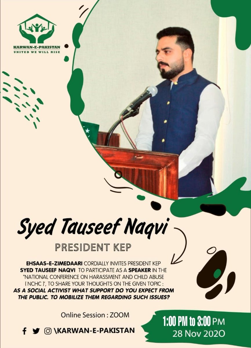KarwanePakistan's tweet photo. Ehsaas-E-Zimedaari cordially invited our honourable President Syed Tauseef Naqvi as the Speaker in the National Conference On Harassment and Child Abuse
The topic on which he has to speak is: 
 As a social activist what support do you expect from the Public.
Today 1pm to 3pm https://t.co/sVB1HN3Dkk