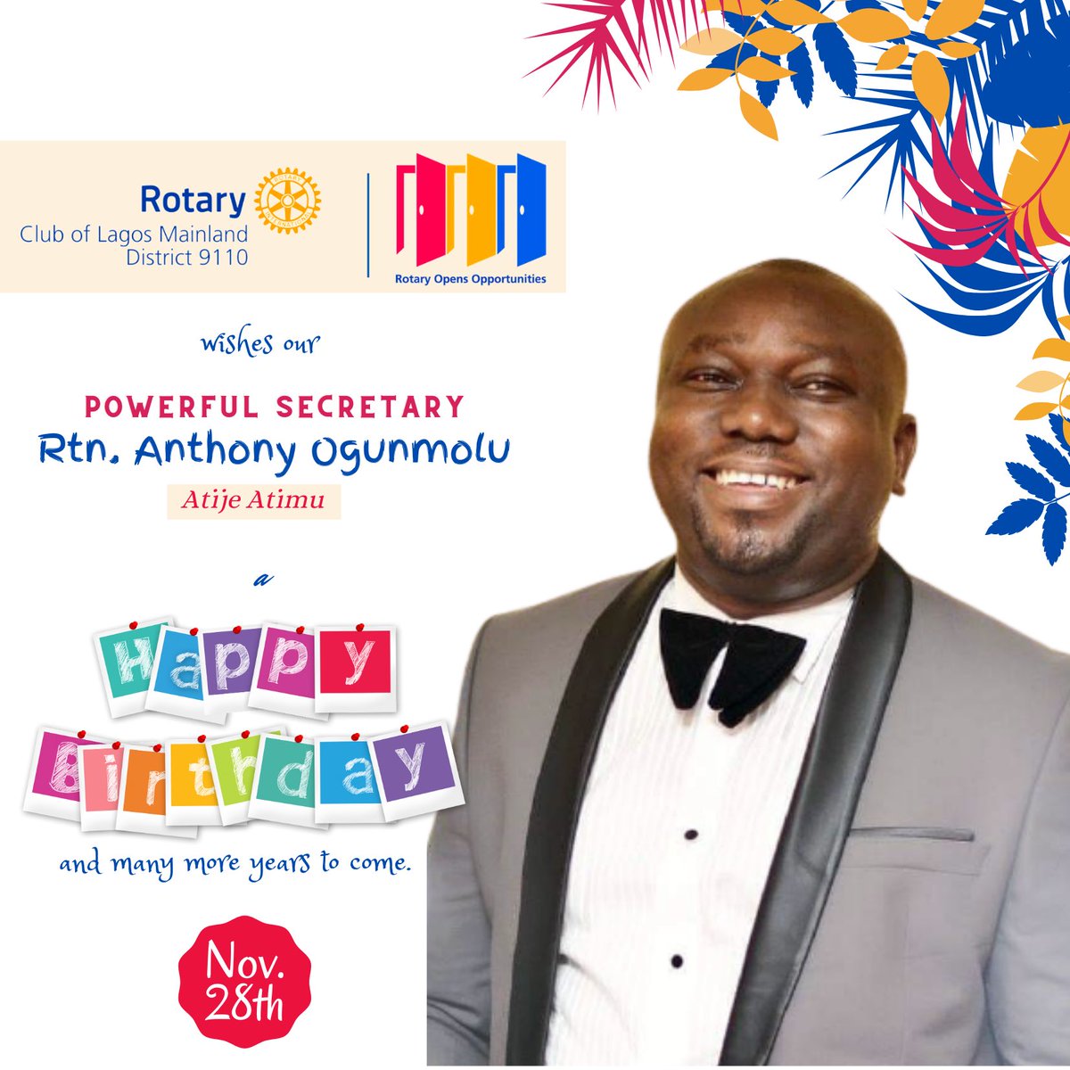 RotaryLagos's tweet photo. Happy Birthday to our Powerful Secretary🎉🎊👏 Rtn Anthony Ogunmolu (Atije Atimu). We wish you many more years to come🙏
#RcLagosMainlandD9110 #RotaryD9110 #Rotary #BirthdayCelebration #RotarySecretary https://t.co/HvFd6XUuGD