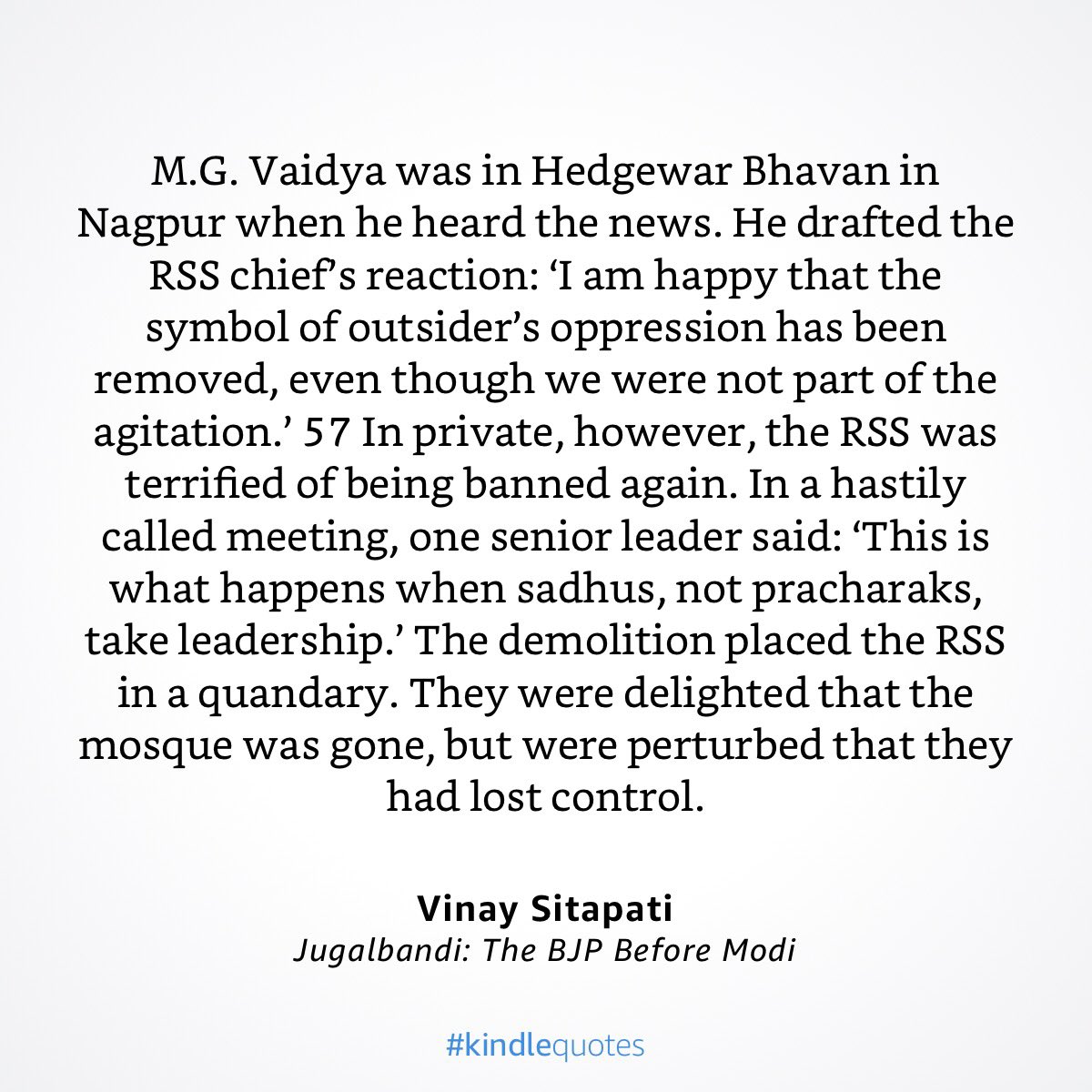 RSS analysis of Babri demolition (in private).“This is what happens when Sadhus, not pracharaks, take leadership”