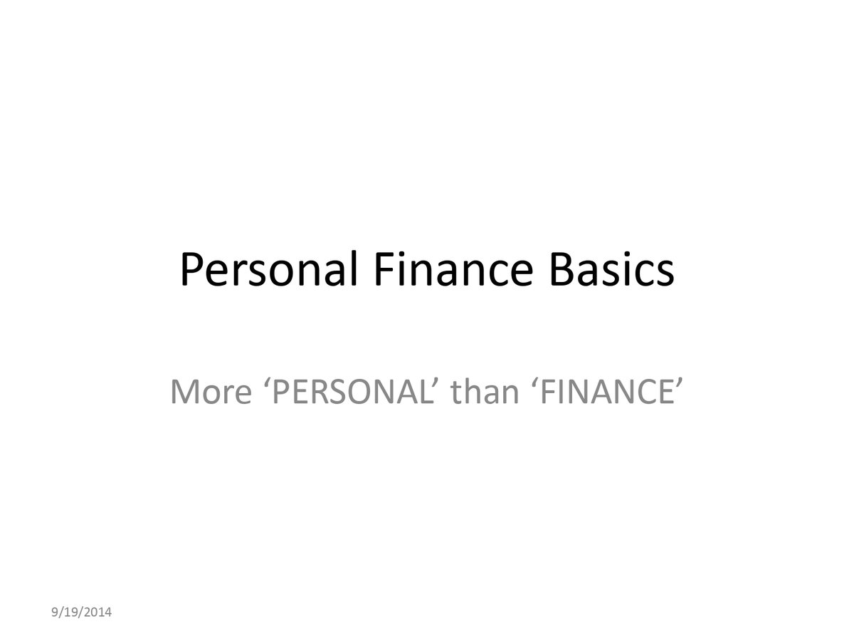 Thread  on Personal Finance BasicsMore PERSONAL than FINANCE