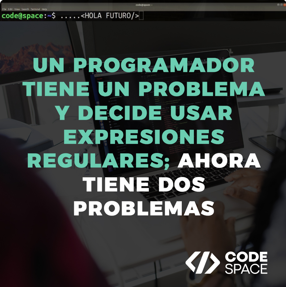 CodeSpaceAcade's tweet image. Un programador tiene un problema y decide usar expresiones regulares; ahora tiene dos problemas.
#desarrolladores #code #coderlove #desarrolloweb #programadores #webdevelopment