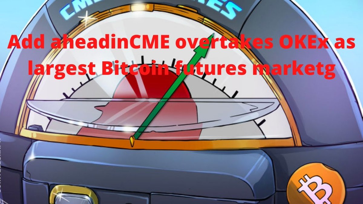 CME Group has become the world’s largest Bitcoin (BTC) futures market following a surge in open interest over the past month, industry data shows.
#okex #bitcoin #binance #ethereum #blockchain #litecoin #dogecoin #coinbase #eos #etc #ripple #stellar #lisk #verge #vechain #steem https://t.co/CIV1LpZBCR