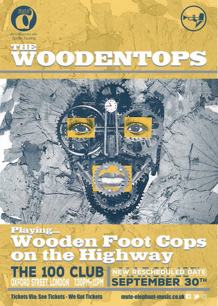 Woodentopsmusic's tweet photo. OK the 3rd night on the tour will be.. @100clubLondon !
Rescheduled from March to 30/09/21. We’re really missing performing so it’s gonna be fun!
#the100club #london #woodenfootcopsonthehighway #uk #tour #live #hypnobeat #youmakemefeel #stopthiscar #tuesdaywednesday #balearic https://t.co/pnjics7Ksl