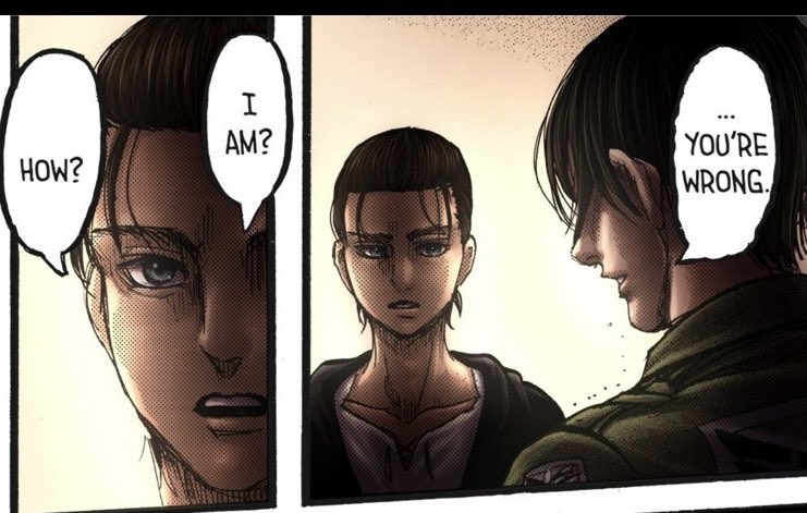 • «I am? How?» This is another subtle way Eren used to get to know Mikasa's feelings, he subtly showed his dissatisfaction since the last time. • «I have always hated you» is a very large narrative scheme that makes the reader know that he directly thinks the opposite.