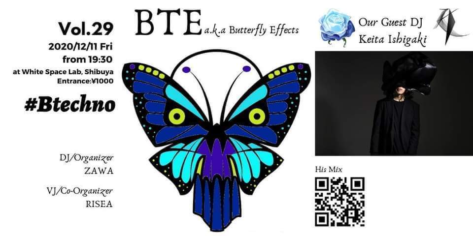 ztai_ni_osnayo's tweet photo. 12月11日(金) 19:30~
『BTE a.k.a Butterfly Effects』
@WhiteSpaceLab
Entrance:¥1000
▼イベントページ
https://t.co/ef5feZ4Jeq
都からの要請に伴い、
イベント時間が22時までに
短縮となりました。
微力ながら当日は
体温測定をさせて頂きます。
皆様お身体にお気をつけて。
#Btechno https://t.co/GYQBfbk1Ng