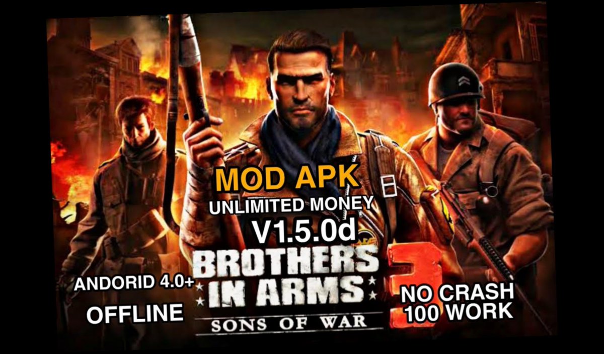 Brothers In Arms 3 Apk Mod Unlimited Money + Data brothers in arms 3 mod apk with data / Twitter