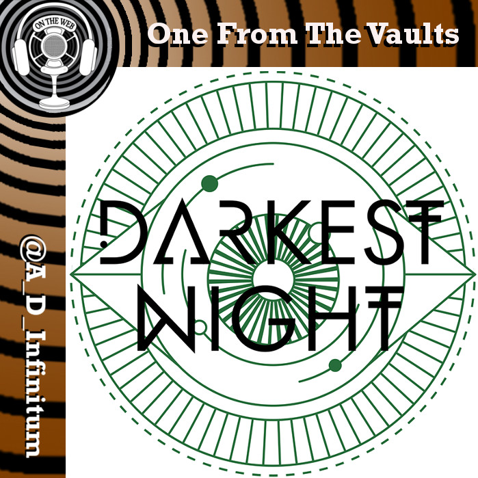 A_D_Infinitum's tweet photo. The @darkestnightpod 

Three full seasons.
Set in the Roth Lobdow Center for Advanced Research, top secret 'Project Cyclops'. Through Project Cyclops, we are able to relive a person's last waking moments and uncover the secrets of the dead.

#AudioDrama
https://t.co/dIiguczfDU https://t.co/Z6FnWfByAS