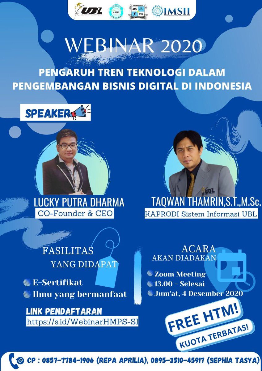 [ WEBINAR 2020 ]
Halloo Semuanya...
✨ HMPSSI UBL Proudly Present ✨“ WEBINAR HMPSSI ”
DAFTAR SEKARANG!! 
“TERBUKA UNTUK UMUM!! “
📌Link pendaftaran webinar 
s.id/WebinarHMPS-SI
Official Account ⤵️
👥 Instagram : <a href="/hmpssi_ubl/">HMPS SI UBL</a>
📲 Cp 
✨ Repa 085777841906
✨ Sephia 0895351045917