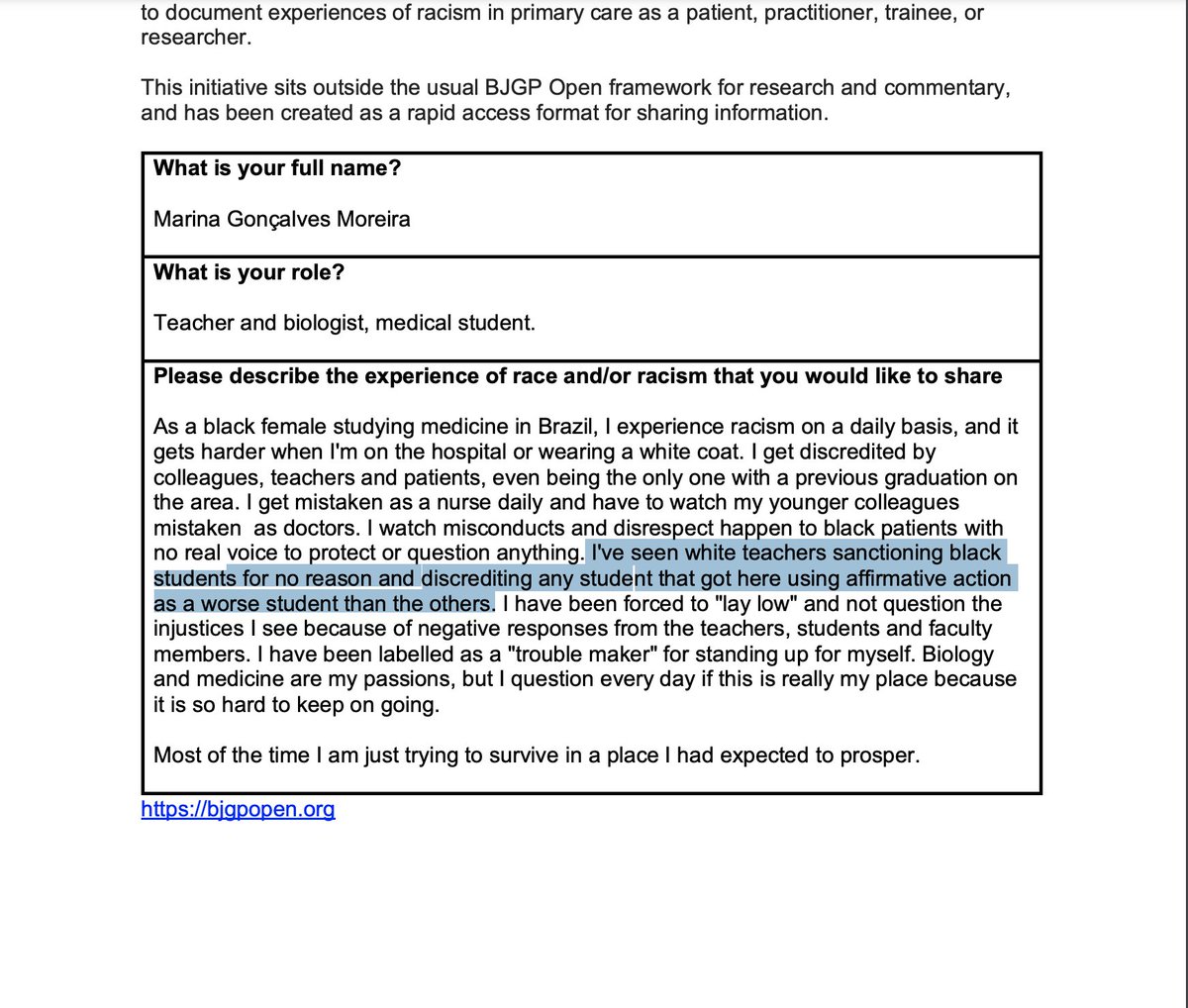 18/Marina Gonçalves Moreira, a medical student describes  #everydayracism  "As a black female studying medicine in Brazil, I experience racism on a daily basis, and it gets harder when I'm on the hospital or wearing a white coat." https://bjgpopen.org/sites/default/files/PDFs/Viewpoints%20race%20and%20racism/Viewpoints%2011%20SG%20v2.pdf