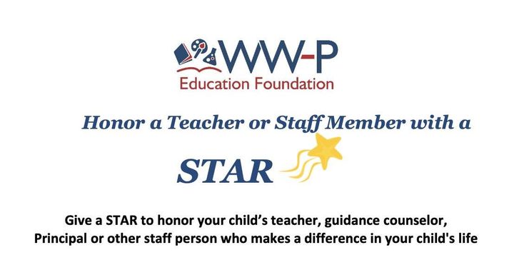 WW-P Education Foundation STAR Campaign ⭐ 

Give a STAR to honor your child’s teacher, guidance counselor, principal or other staff member who makes a difference in their life. STAR requests are due by Dec. 18, 2020.

For more information → bit.ly/3pFR4ke