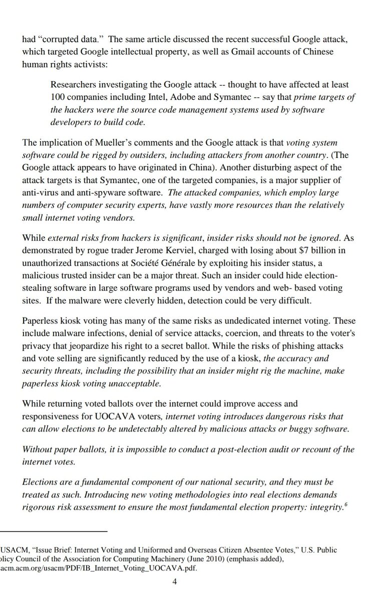 16. "Elections are a fundamental component of our national security, and they must betreated as such. Introducing new voting methodologies into real elections demandsrigorous risk assessment to ensure the most fundamental election property: integrity."