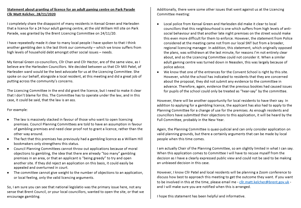 Lots of people from #KensalGreen and #Harlesden have been contacting me about the licence granted this week for a new adult gaming centre at 5-7 Park Parade. If you are interested in this issue at all please read my full statement for local people below.