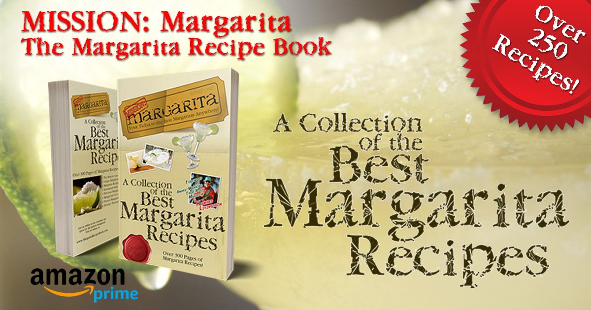 Order “Mission: Margarita – The Margarita Recipe Book” today! #margarita #recipe #book #tequila #margaritarecipe https://t.co/kmXQXhx9A2 https://t.co/5EyMhxEcVe