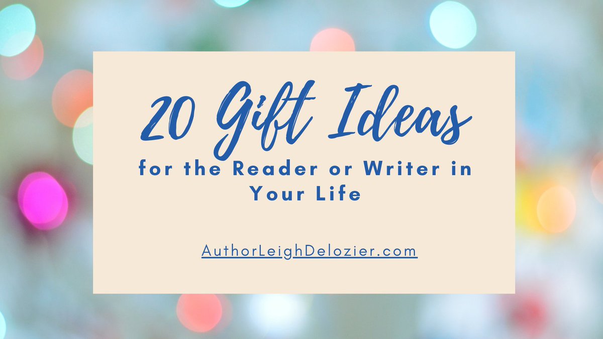 lbdelozier's tweet photo. Shopping for the #writer or #booklover in your life is easy with "20 Gifts for the Reader or Writer in Your Life!" Sign up for my #newsletter and get your #free download. https://t.co/BPvTic0dhq #giftideas #giftguide #readergift #writergift #holidayshopping https://t.co/L3RQ1xCoCs
