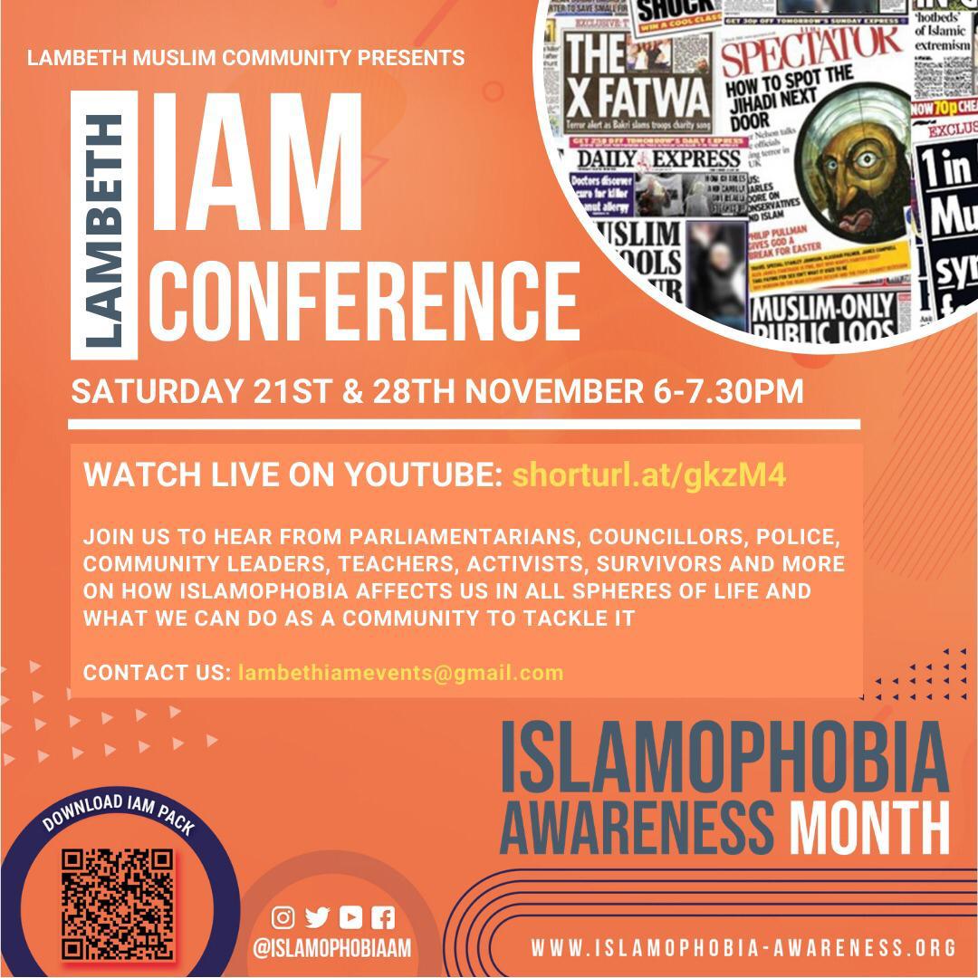lambethIAM's tweet photo. *REMINDER* 
Tonight at 6pm the second session of the Lambeth #IslamophobiaAwarenessMonth Conference will be taking place live on YouTube: https://t.co/t2gMcGqxJ2
Please join in to hear from our speakers @faith_tweeting @FloEshalomi @CPSMuslimNet @LambethMPS @IrfanMohammed_ &amp; more https://t.co/cbjrFnpS6l
